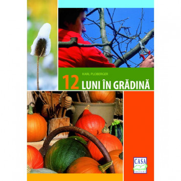 12 luni în grădină